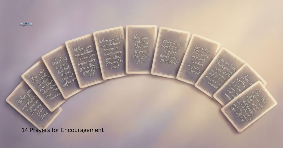 14 Prayers for Encouragement on Life’s Toughest Days