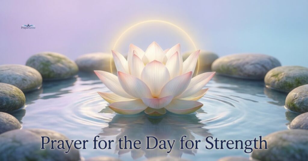Prayer for the Day for Strength