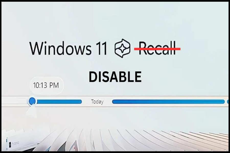 How To Disable Recall Windows 11