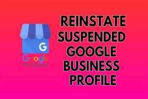 Reinstate Google My Business