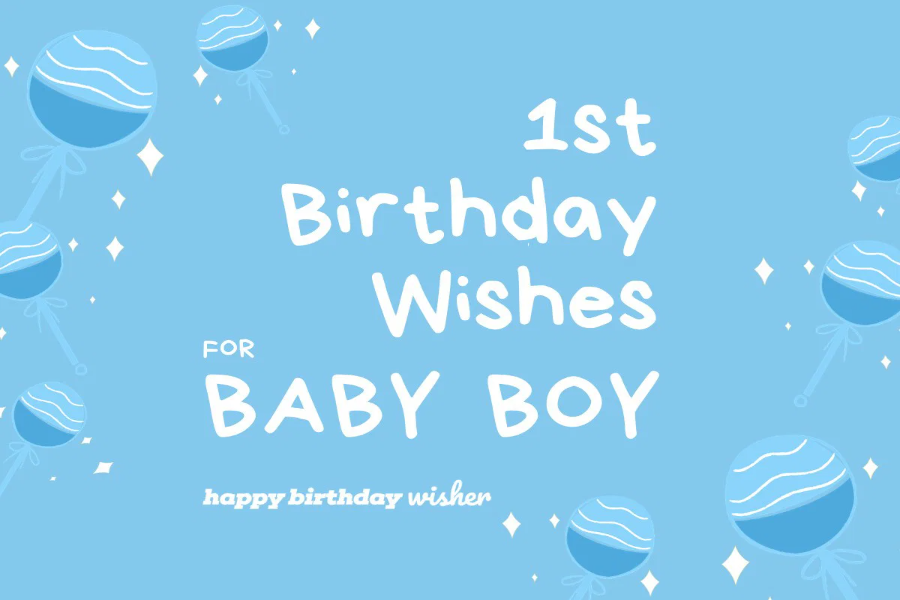 First Birthday Wishes For Boy