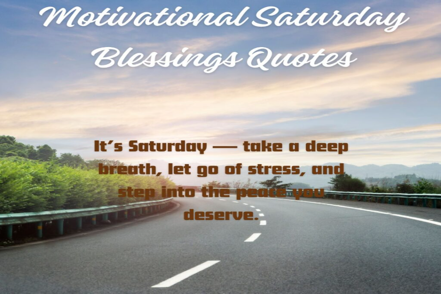 Good Morning Saturday Blessings And Prayers