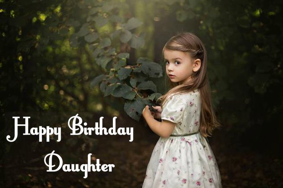 Happy Birthday Wishes To My Daughter