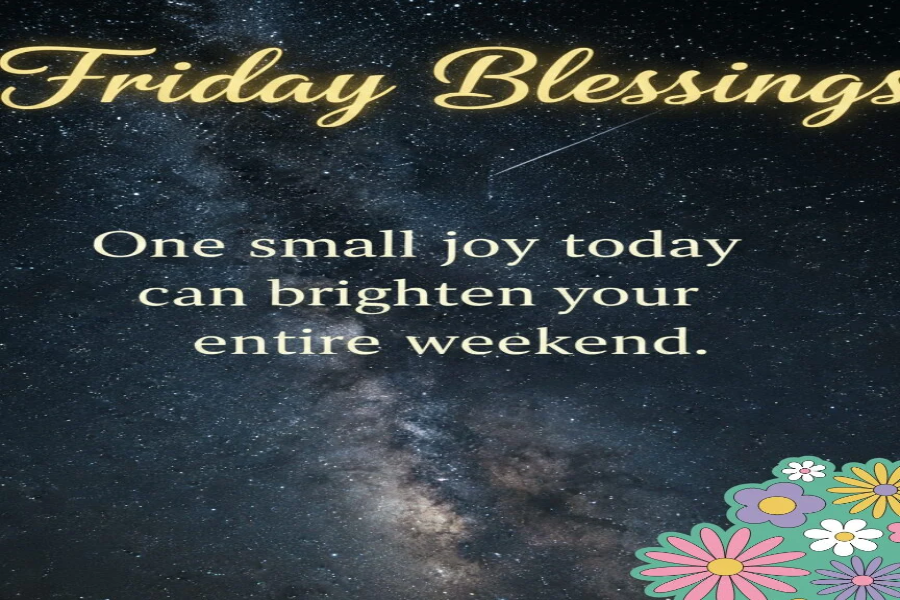 Weekend Blessings